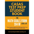 CASAS Test Prep Student Book for Math GOALS Form 914 M Level A/B