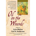Oil on the Wounds: A Contemporary Examination of the Effects of Divorce and Abortion on Children and Their Families