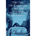 The Owl, the Raven, and the Dove: The Religious Meaning of the Grimms' Magic Fairy Tales