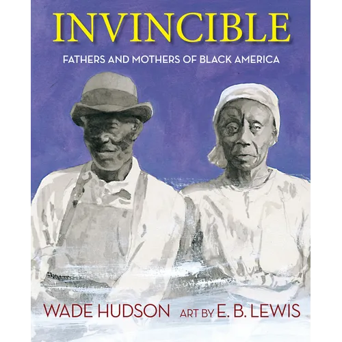 Invincible: Fathers and Mothers of Black America