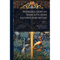 Introduction to Seneca Fiction Legends and Myths
