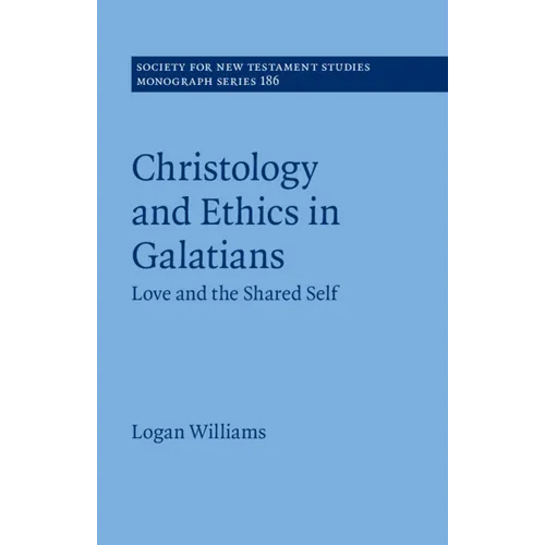Christology and Ethics in Galatians