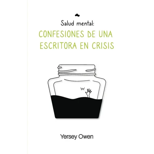 Salud mental: Confesiones de una escritora en crisis