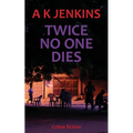 Twice No One Dies