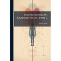 Dolmetscher Am Kranken-Bette, Part 2