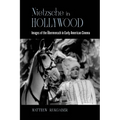 Nietzsche in Hollywood: Images of the Übermensch in Early American Cinema