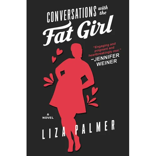 Conversations with the Fat Girl