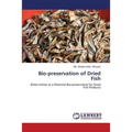Bio-preservation of Dried Fish