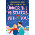Under the Mistletoe with You