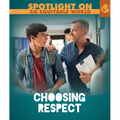 Choosing Respect