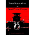 From North Africa to Nazi Prison Camps