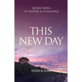 This New Day: Reflections to Inspire & Challenge