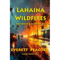 Rainbows & Butterflies: the Lahaina Wild Fires of 2023