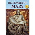 Dictionary of Mary: Behold Your Mother