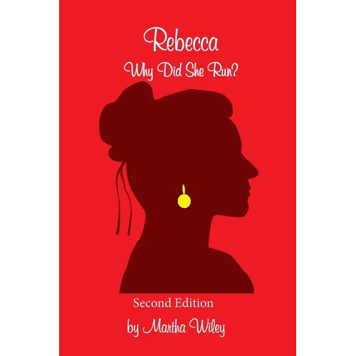 Rebecca: Why Did She Run?