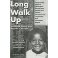 Long Walk Up: Childhood journey from tragedy to triumph