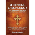 Rethinking Chronology from Abraham to Solomon by Applying Unused Texts: Setting Genesis, Job, Exodus, Joshua, Judges, Ruth and 1 Samuel into Old Testa
