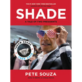 Shade: A Tale of Two Presidents