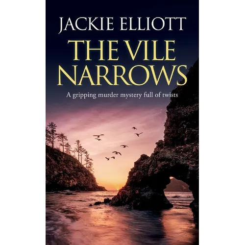 THE VILE NARROWS a gripping murder mystery full of twists
