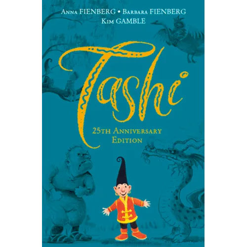 Tashi: 25th Anniversary Edition
