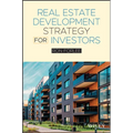 Real Estate Development Strategy for Investors