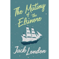 The Mutiny of the Elsinore