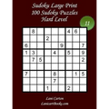 Sudoku Large Print - Hard Level - N°11: 100 Hard Sudoku Puzzles - Puzzle Big Size (8.3"x8.3") and Large Print (36 points)
