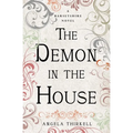 The Demon in the House: Volume 2