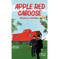 Apple Red Caboose: Adventures With Nana