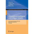 Computational Intelligence and Intelligent Systems: 5th International Symposium, ISICA 2010, Wuhan, China, October 22-24, 2010 Proceedings