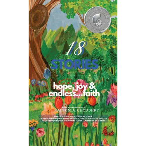 18 Stories: hope, joy & endless...faith: hope, joy & endless...faith: hope, joy & endless...faith