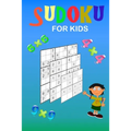 Sudoku for kids: A collection of 150 Sudoku puzzles 4x4, 6x6 and 9x9 from easy to medium to a bit more difficult. Improve memory and lo