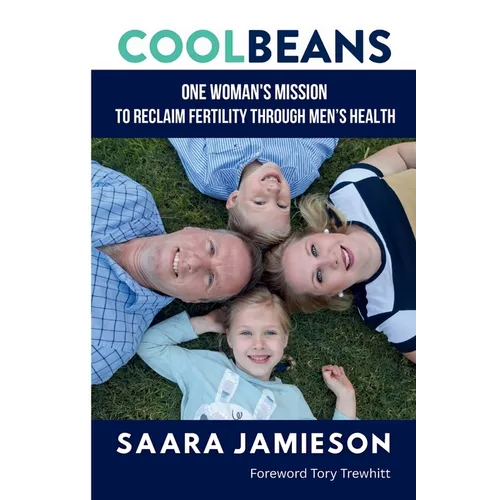 Cool Beans: One Woman's Mission To Reclaim Fertility Through Men's Health