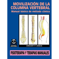 Movilizacion de la Columna Vertebral: Manual Basico de Metodo Clinico