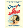 Death of a Wild Swimmer: an absolutely gripping British mystery full of twists