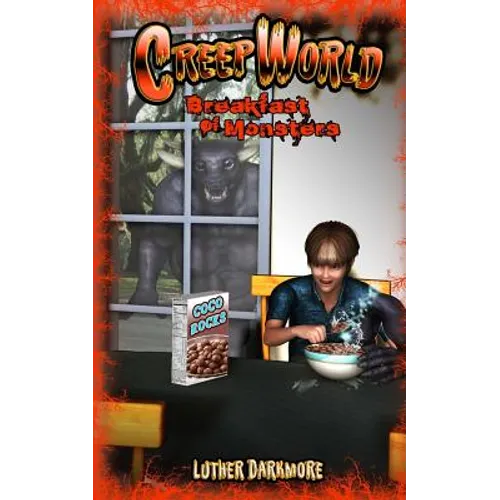 Breakfast of Monsters (Creep World #2)