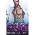 The Virgin's Dance: An Older Man Younger Woman Romance