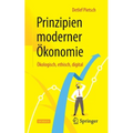 Prinzipien Moderner Ökonomie: Ökologisch, Ethisch, Digital