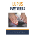 Lupus Demystified: Doctor's Secret Guide