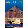 Naugahide Days: The Lost Island Stories of Thomas Wood Briar