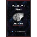 Someone Finds Answers