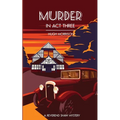 Murder in Act Three: a 1930s 'Reverend Shaw' Golden Age-style mystery thriller