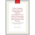 Tertiary Vertebrate Faunas of the North Coalinga Region of California. a Contribution to the Study of Palæontologic Correlation in the Great Basin and