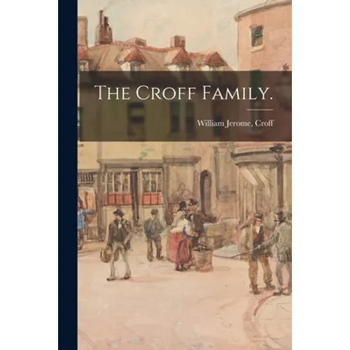 The Croff Family.
