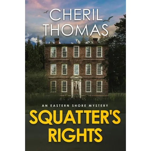 Squatter's Rights: An Eastern Shore Mystery