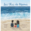 Las Olas de Mamá