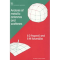 Analysis of Metallic Antennas and Scatterers