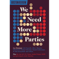 We Need More Parties