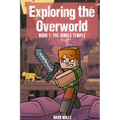 Exploring the Overworld Book 1: The Jungle Temple
