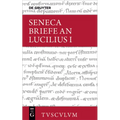 Epistulae Morales AD Lucilium / Briefe an Lucilius